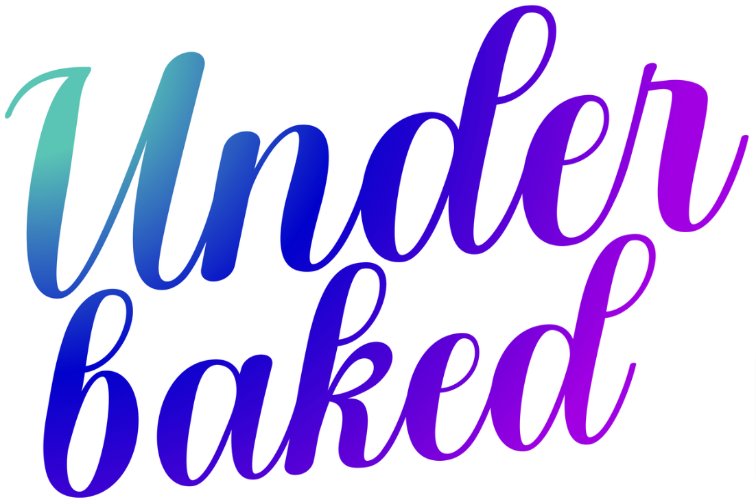 UnderBaked
